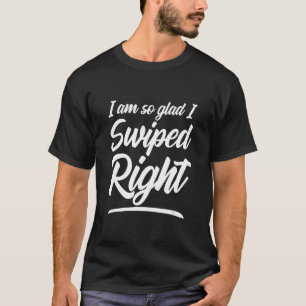 T-shirt Drôle cadeau Valentines pour lui si heureux que je