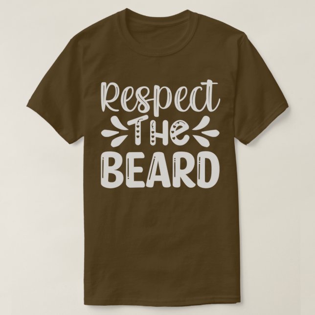 T-shirt Drôle Cadeaux De Barbe Respectez La Barbe 1 (Design devant)