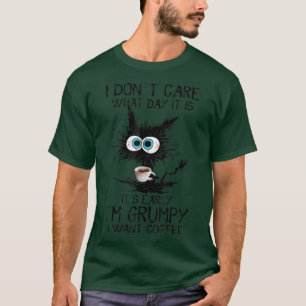 T-shirt Drôle Café De Chat Je Ne Me Soucie Pas Quel Jour C