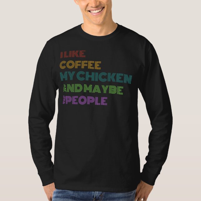 T-shirt Drôle café de poulet - Edition Limitée! (Devant)