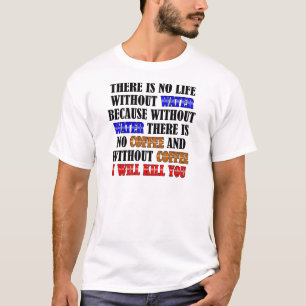 T-Shirt Drôle Café Est La Vie