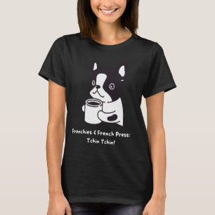 T-shirt Drôle café et Amoureux des chiens Français Bulldog