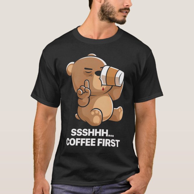 T-shirt Drôle Café Ours Endormi D'abord (Devant)