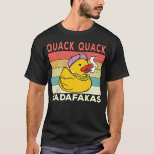 T-shirt Drôle Canard Dit Canards Quack Madafakas ani