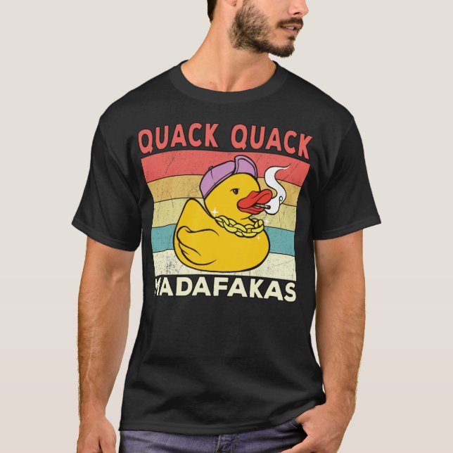 T-shirt Drôle Canard Dit Canards Quack Madafakas ani (Devant)