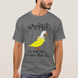 T-shirt Drôle canards Je ne suis pas bizarre Je suis juste