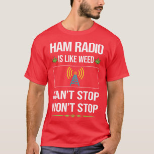 T-shirt Drôle Cant Stop Ham Radio Amateur Radio