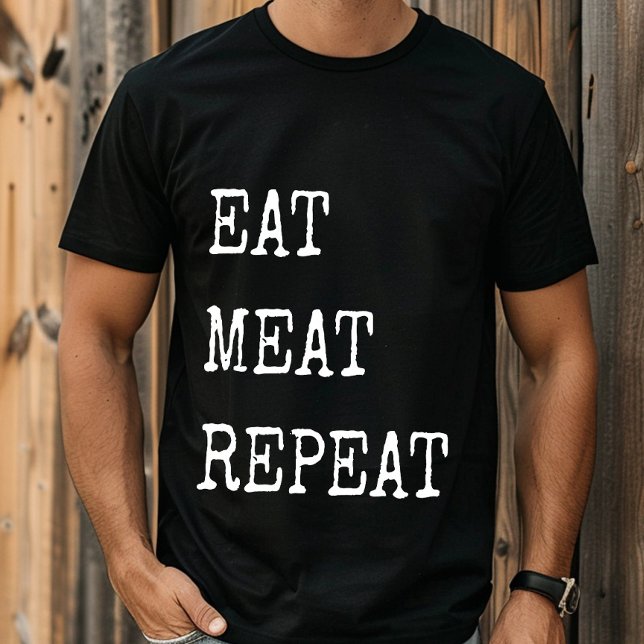 T-shirt Drôle Carnivore Manger de la viande Répétition (Créateur téléchargé)