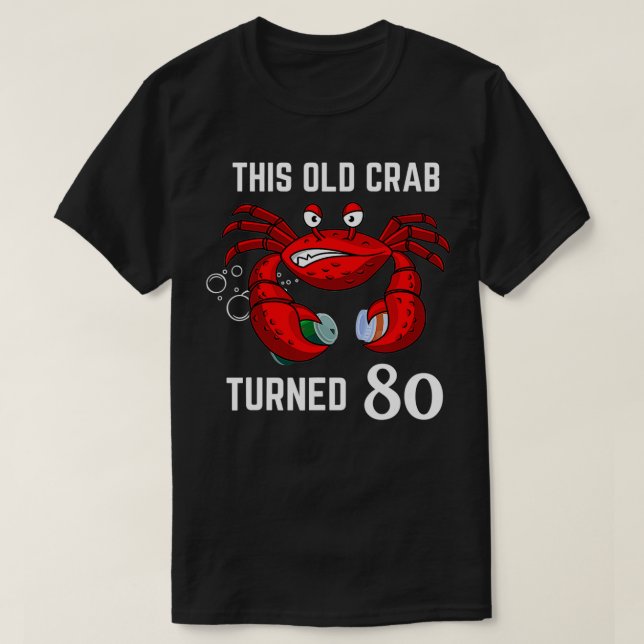 T-shirt Drôle Ce Vieux Crabe A Tourné 80 Cadeau Crabby Mar (Design devant)