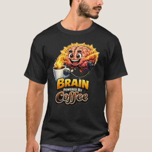 T-shirt drôle cerveau alimenté par le café
