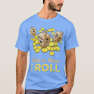 T-shirt Drôle C'Est Comme Ça Que Je Roule L'Hanoukka Juive
