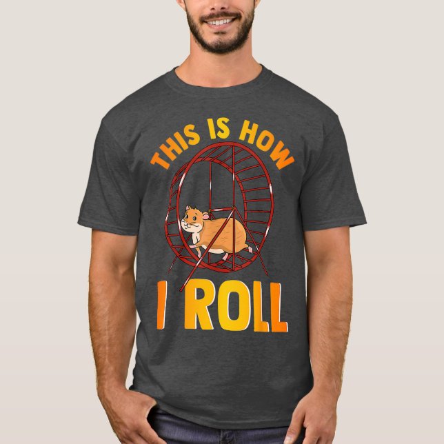 T-shirt Drôle C'Est Comme Ça Que Je Roule Mignonne Pun Ham (Devant)