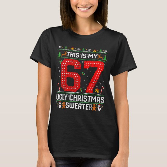 T-shirt Drôle C'est Mon 67 Pull De Noël Laid Xmas Ma (Devant)