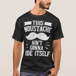 T-shirt Drôle Cette Moustache Aint Va Se Rendre À La Barbe