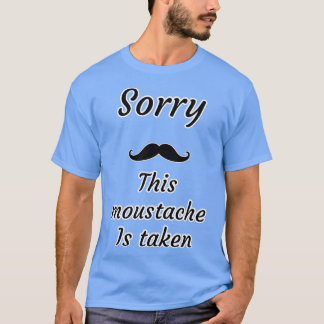 T-shirt Drôle cette moustache est prise