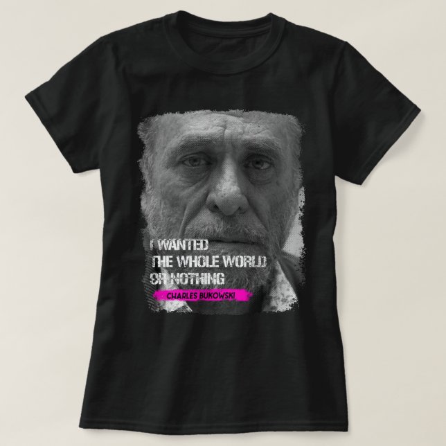 T-shirt Drôle Charles Bukowski Cadeaux Pour Les Fans De Mu (Design devant)