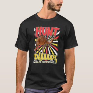 T-shirt Drôle Chasse Chasse De Cerfs Parodie De Jour De Ch