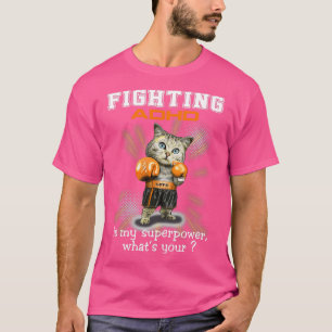 T-shirt Drôle Chat Combattre le TDAH est ma superpuissance