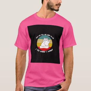 T-shirt Drôle Chat Kitten Vous Chat Dites-Moi Ce Que Je Fa