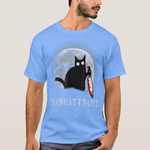 T-shirt Drôle Chat Noir Je Fais Ce Que Je Veux Chat Scary