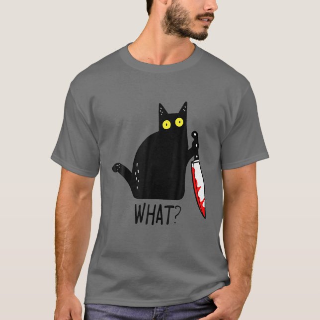T-shirt Drôle Chat Noir Quoi ? Tenir Des Hommes De Couteau (Devant)