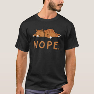 T-shirt Drôle Chat Nope Lazy Chat Orange Chat Lady Amoureu