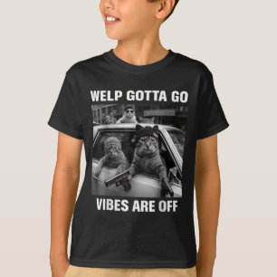 T-shirt Drôle chat tigré faut que j'y aille dire sarcastiq