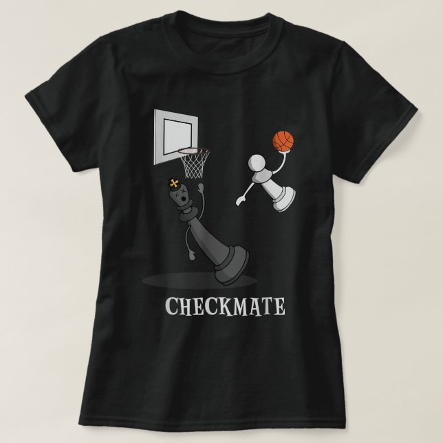 T-shirt Drôle Checkmate Chess Basketball Jeu Board King P (Design devant)