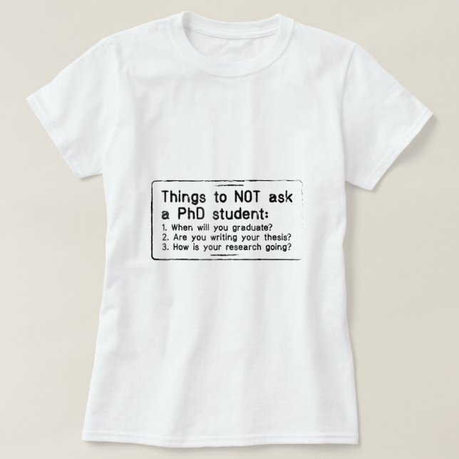 T-shirt Drôle Chemise Doctorale Candidat Cadeaux Dissertat (Design devant)