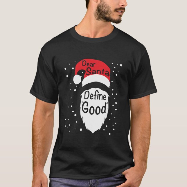 T-shirt Drôle Cher Père Noël Définir Bonne Novelité Noël G (Devant)