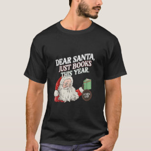 T-shirt Drôle Cher Père Noël Livres Cette Année Noël Bo
