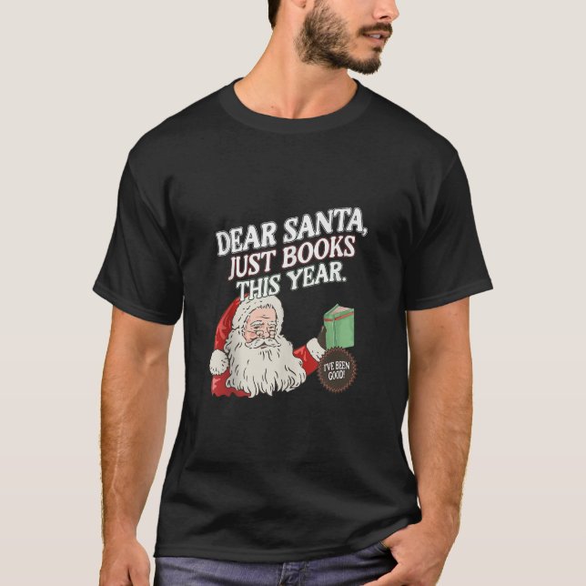 T-shirt Drôle Cher Père Noël Livres Cette Année Noël Bo (Devant)