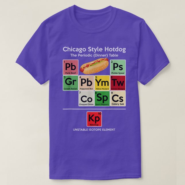 T-shirt Drôle Chicago Style Hot Dog Dîner Périodique Table (Design devant)