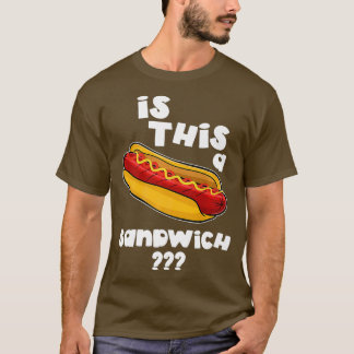 T-shirt Drôle Chien Chaud C'Est Un Cadeau Sandwich Premium