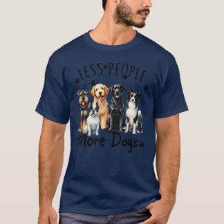 T-shirt Drôle Chien Moins de gens Plus Famille Chien vinta