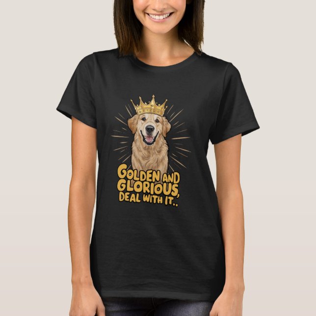 T-shirt drôle chien sarcastique doré drôle dire pour humor (Devant)