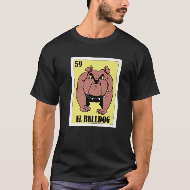 T-shirt Drôle Chiens Mexicains Design - El Bulldog (Devant)