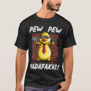 T-shirt Drôle Chiens Pew Pew Pew Pew Madafakas Crazy Chick