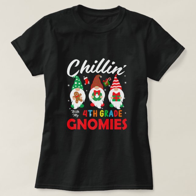 T-shirt Drôle Chillin' Avec Mes Enseignants De Gnomies De  (Design devant)