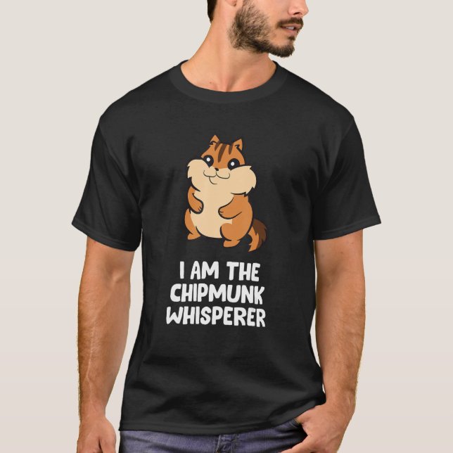 T-shirt Drôle Chipmunk Whisperer Je Suis Chipmunk Whisper (Devant)