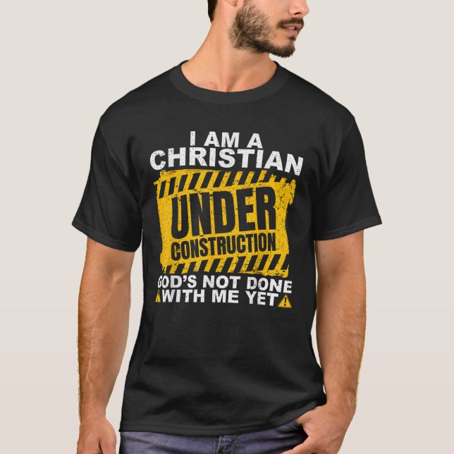 T-shirt Drôle chrétien en construction Fière catholique (Devant)