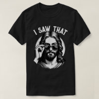 T-shirt drôle chrétien Jésus regardant Mème