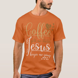 T-shirt Drôle Christian Cadeau Pray Café Jésus Christ