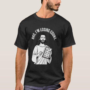 T-shirt Drôle Christian Jesus mème Bro Iu2019m Coun Perdan