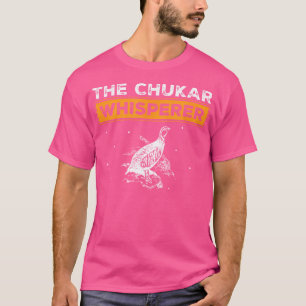 T-shirt Drôle Chukar Whisperer Chukar Partridge chasse Bi