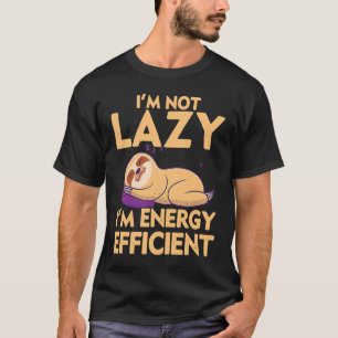 T-shirt Drôle Citation de Sloth Je ne suis pas paresseux J