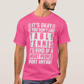 T-shirt Drôle Citation De Tennis De Table Pour Hommes Et F
