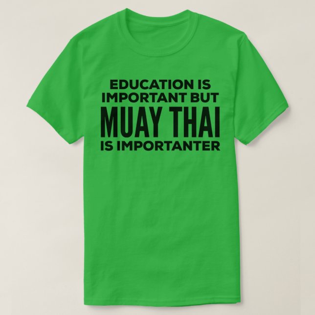 T-shirt Drôle Citation Muay Thai (Design devant)