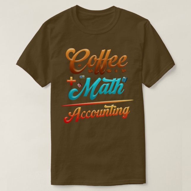 T-shirt Drôle Comptabilité Café Plus Équation Math (Design devant)