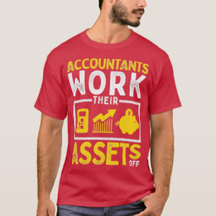 T-shirt Drôle Comptable Comptables Comptables Travailler L